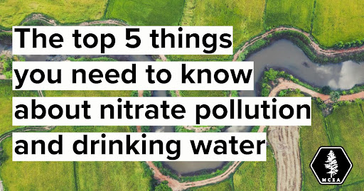 a photo of farmland and a stream with the words top fine things you need to know about nitrate pollution