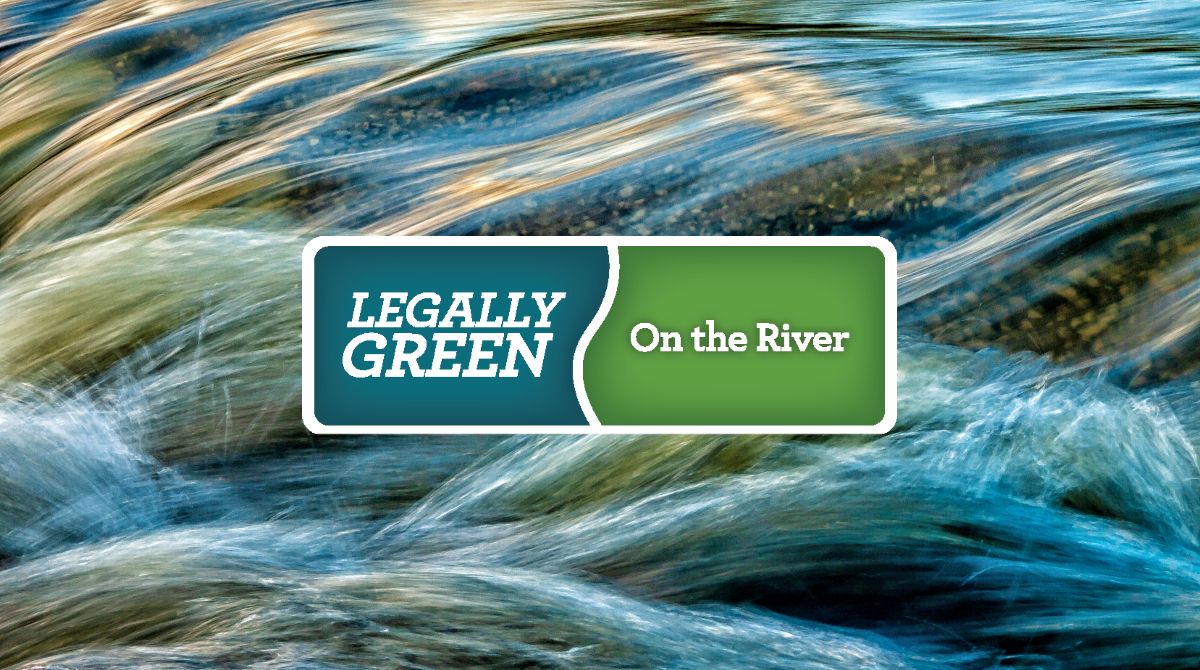 Legally Green on the River