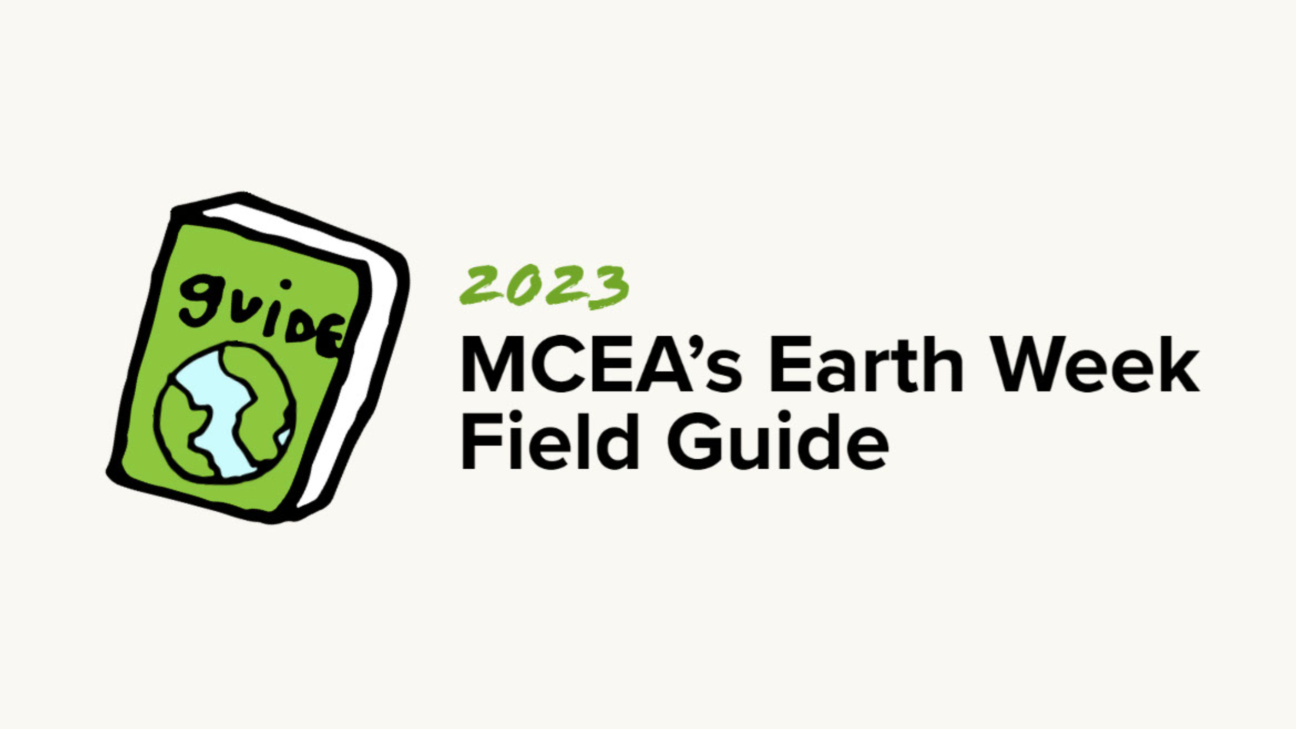 MCEA's earth week field guide 2023