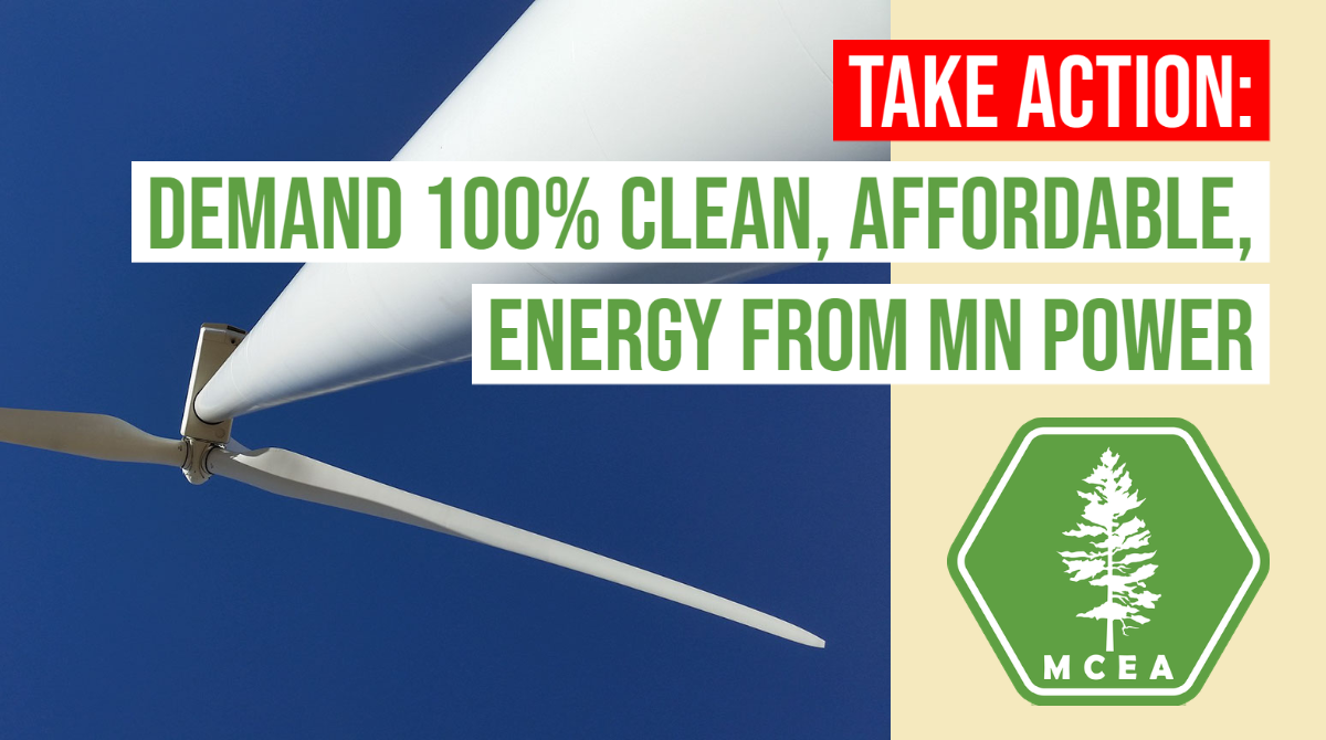 Take action: Demand 100% Clean affordable energy from MN power