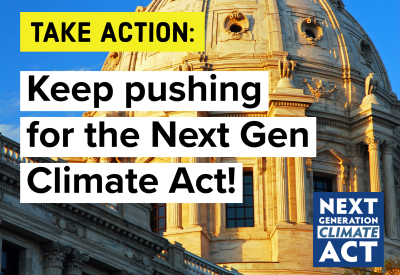 take action: keep pushing for the Next Gen Climate Act