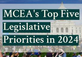 M C E A top five legislative priorities superimposed over photo of capitol