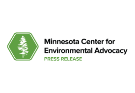 m c e a logo, a pine tree silhouetted on a green hexagon, with the words Minnesota Center for environmental advocacy press release