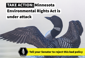 Take action: Minnesota Environmental Rights Act is under attack