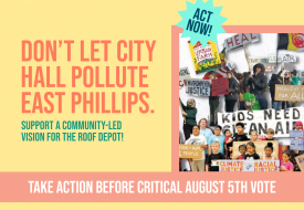 don't let city hall pollute east phillips. Act now!