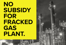 No subsidy for fracked gas plant